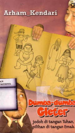 Dumba-Dumba Gleter: Jodoh Di Tangan Tuhan, Pilihan Di Tangan Emak