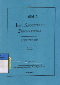 Ilmu Kedokteran Fetomaternal Jilid 2