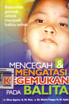 Mencegah Dan Mengatasi Kegemukan Pada Balita