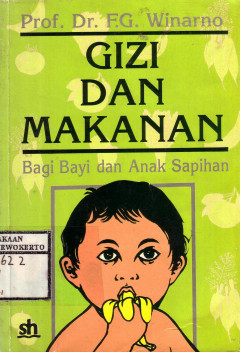 Gizi Dan Makanan: Bagi Bayi Dan Anak Sapihan