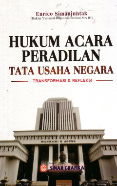 Hukum Acara Peradilan Tata Usaha Negara: Transformasi Dan Refleksi