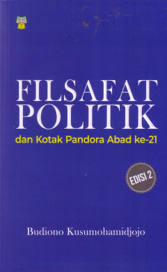 Filsafat Politik: Dan Kotak Pandora Abad 21