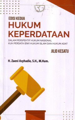 Hukum Keperdataan: Dalam Perspektif Hukum Nasional KUH Perdata (BW) Hukum Islam Dan Hukum Adat