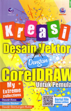 Kreasi Desain Vektor Dengan Corel Draw Untuk Pemula