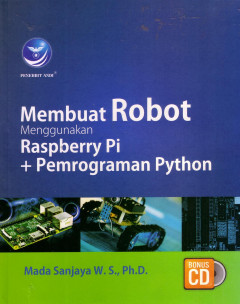 Membuat Robot Menggunakan Raspberry Pi + Pemrograman Python