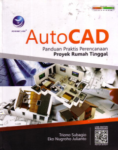 Autocad: Panduan Praktis Perencanaan Proyek Rumah Tinggal