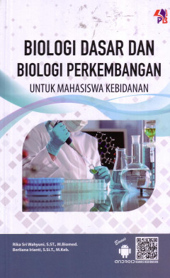 Biologi Dasar Dan Biologi Perkembangan: Untuk Mahasiswa Kebidanan