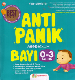 Anti Panik Mengasuh Bayi 0-3 Tahun