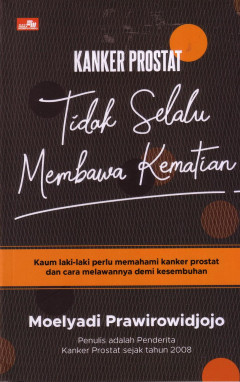 Kanker Prostat: Tidak Selalu Membawa Kematian