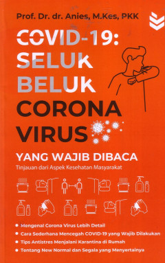 COVID-19: Seluk Beluk Corona Virus