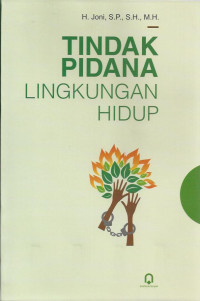 Tindak Pidana Lingkungan Hidup