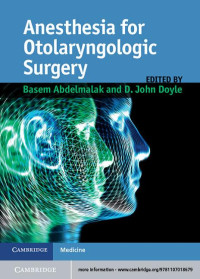 Anesthesia for Otolaryngologic Surgery