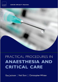 Practical Procedures in Anaesthesia and Critical Care