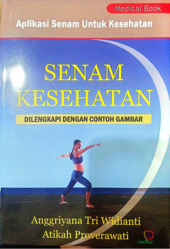 Aplikasi Senam Untuk Kesehatan : Senam Kesehatan Dilengkapi dengan Contoh Gambar