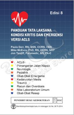 Panduan Tata Laksana Kondisi Kritis dan Emergensi Versi ACLS