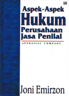 Aspek-Aspek Hukum Perusahaan Jasa Penilai : Appraisal Company
