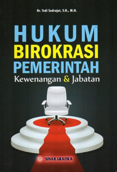 Hukum Birokrasi Pemerintah: Kewenangan & Jabatan