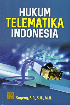 Hukum Telematika Indonesia