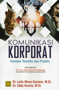 Komunikasi Korporat: Konteks Teoretis Dan Praktis