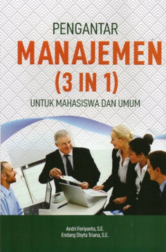 Pengantar Manajemen (3 In 1): Untuk Mahasiswa Dan Umum