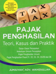 Pajak Penghasilan: Teori, Kasus Dan Praktik