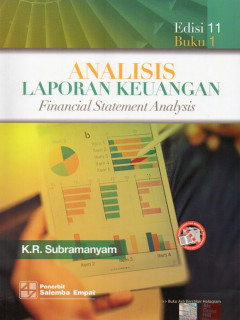 Analisis Laporan Keuangan: Financial Statement Analysis