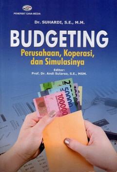 Budgeting: Perusahaan, Koperasi, Dan Simulasinya