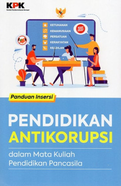 Pendidikan Antikorupsi: Dalam Mata Kuliah Pendidikan Pancasila