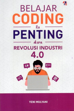 Belajar Coding Itu Penting Di Era Revolusi Industri 4.0