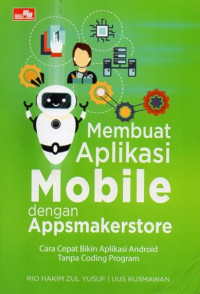 Membuat Aplikasi Mobile Dengan Appsmakerstore