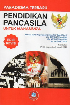 Paradigma Terbaru Pendidikan Pancasila Untuk Mahasiswa
