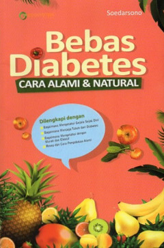 Bebas Diabetes: Cara Alami & Natural