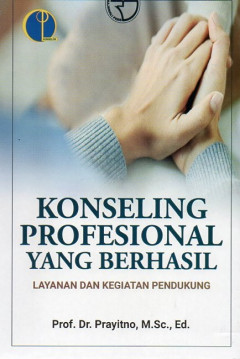 Konseling Profesional Yang Berhasil: Layanan Dan Kegiatan Pendukung