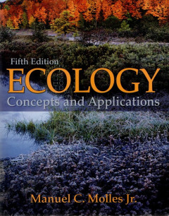 Ecology: Concepts And Applications