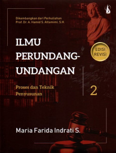 Ilmu Perundang-Undangan: Proses Dan Teknik Penyusunan