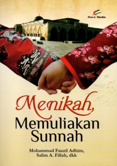 Menikah, Memuliakan Sunnah