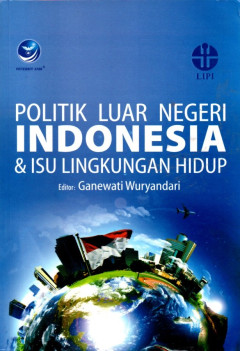 Politik Luar Negeri Indonesia & Isu Lingkungan Hidup