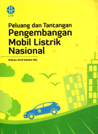 Peluang Dan Tantangan Pengembangan Mobil Listrik Nasional