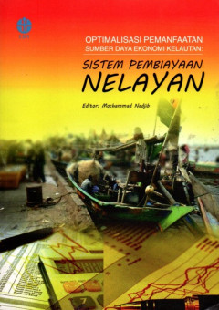 Optimalisasi Pemanfaatan Sumber Daya Ekonomi Kelautan: Sistem Pembiayaan Nelayan