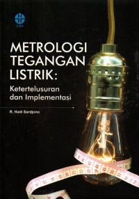 Metrologi Tegangan Listrik: Ketertelusuran Dan Implementasi