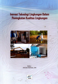 Inovasi Teknologi Lingkungan Dalam Peningkatan Kualitas Lingkungan