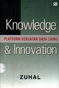 Knowledge & Innovation: Platform Kekuatan Daya Saing