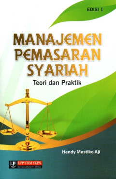 Manajemen Pemasaran Syariah: Teori Dan Praktik