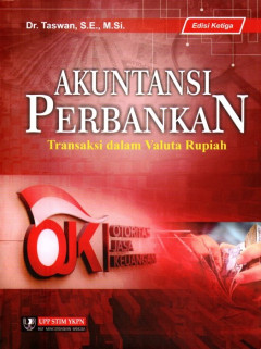 Akuntansi Perbankan: Transaksi Dalam Valuta Rupiah