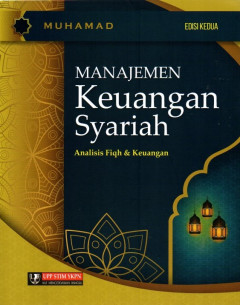 Manajemen Keuangan Syariah: Analisis Fiqh & Keuangan