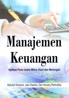 Manajemen Keuangan: Aplikasi Pada Usaha Mikro, Kecil Dan Menengah