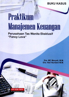 Praktikum Manajemen Keuangan: Perusahaan Tas Wanita Eksklusif 