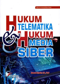 Hukum Telematika & Hukum Media Siber