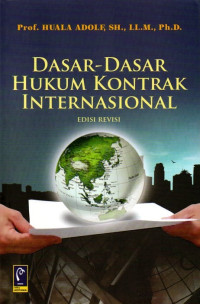 Dasar-Dasar Hukum Kontrak Internasional