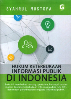 Hukum Keterbukaan Informasi Publik Di Indonesia